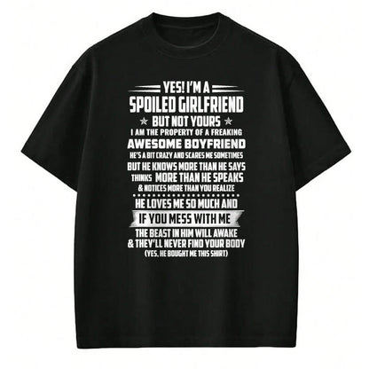 Best Wife Shirt, Wife and Husband Unisex T-Shirt/Hoodie/Sweatshirt HLT00 - yes! i'm a spoiled girlfriend but not yours T-Shirt