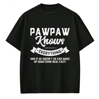 Best Grandpa Shirt, Proud Grandpa Unisex T-Shirt/Hoodie/Sweatshirt HLT00 - Pawpaw Knows Everything Shirt 60th Gift Funny Father's Day T-Shirt
