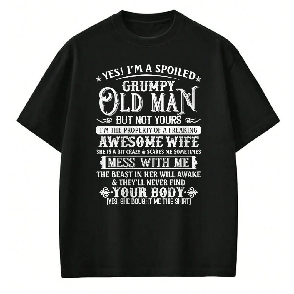 Best Wife Shirt, Wife and Husband Unisex T-Shirt/Hoodie/Sweatshirt HLT00 - Gift for wife T shirt, spoiled wife   Yes I'm A Spoiled Grumpy Old Man But Not Yours Awesome Wife T- (1)