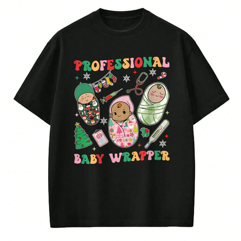 Funny Nurse Shirt, Nurse Unisex T-Shirt/Hoodie/Sweatshirt HLT00 - Professional Baby Wrappers NICU Mother Baby Nurse Christmas T-Shirt