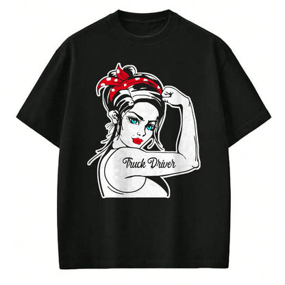Best Truck Driver Life Shirt, Funny Trucker UnisexT-Shirt/Hoodie/Sweatshirt HLT00 - Female Truck Driver Rosie The Riveter Pin Up Girl Truck T-Shirt
