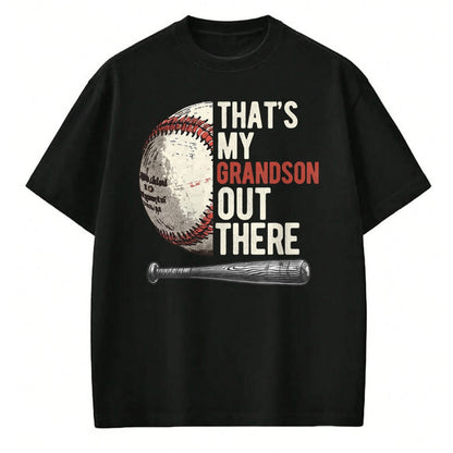 Best Grandpa Shirt, Proud Grandpa Unisex T-Shirt/Hoodie/Sweatshirt HLT00 - That's My Grandson Out There Baseball For Grandpa Grandma T-Shirt