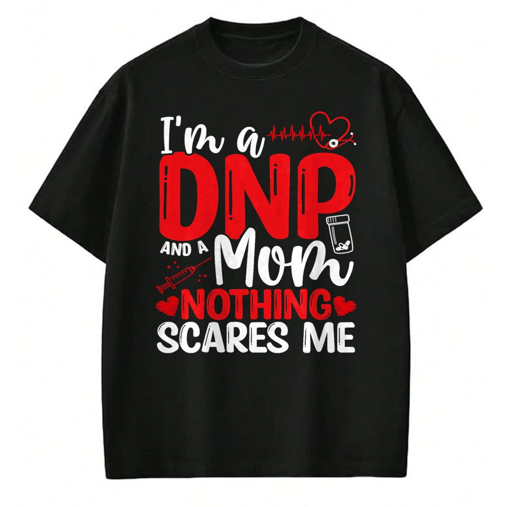 Funny Nurse Shirt, Nurse Unisex T-Shirt/Hoodie/Sweatshirt HLT00 - DNP Doctor Mothers Day DNP Nurse Graduation Mom Nursing T-Shirt