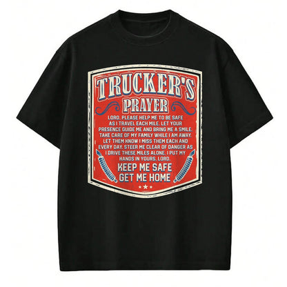 Best Truck Driver Life Shirt, Funny Trucker UnisexT-Shirt/Hoodie/Sweatshirt HLT00 - Trucker's Prayer Keep Me Safe Get Me Home Semi Truck Driver T-Shirt, Men, Black, XX-Large