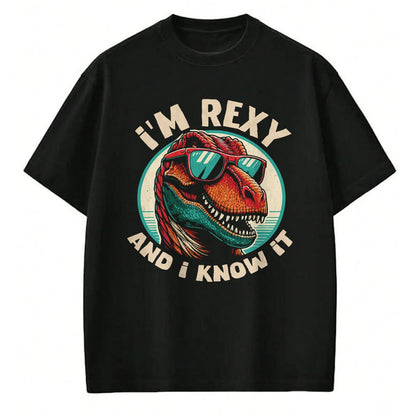 Best Dinosaur Lover Shirt, Funny Dinosaur UnisexT-Shirt/Hoodie/Sweatshirt HLT00 - I_m Rexy And I Know It T-Rex Funny Dinosaur Lover T-Shirt