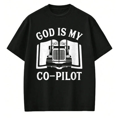 Best Truck Driver Life Shirt, Funny Trucker UnisexT-Shirt/Hoodie/Sweatshirt HLT00 - Christian God Co Pilot Trucker Truck Driver T-Shirt