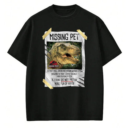 Best Dinosaur Lover Shirt, Funny Dinosaur UnisexT-Shirt/Hoodie/Sweatshirt HLT00 - Jurassic Park Missing Pet T-Rex Poster Taped Graphic Tee T-Shirt