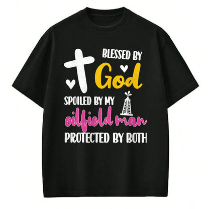 Best Wife Shirt, Wife and Husband Unisex T-Shirt/Hoodie/Sweatshirt HLT00 - Spoiled By My Oilfield Man  Husband Oilfield Worker Wife T-Shirt