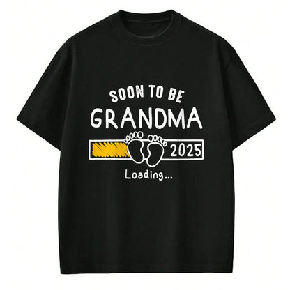 Best Grandpa Shirt, Proud Grandpa Unisex T-Shirt/Hoodie/Sweatshirt HLT00 - Soon to be Grandma 2025 Loading Promoted to Grandma 2025 T-Shirt