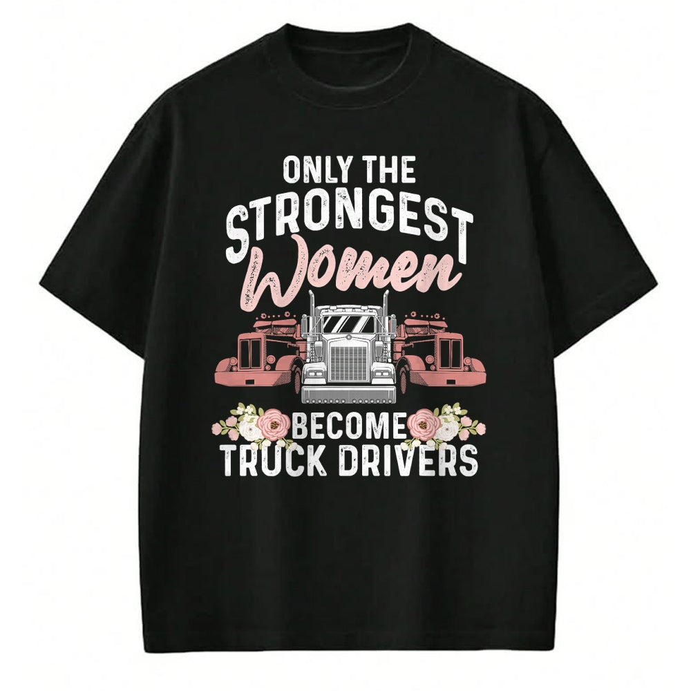 Best Truck Driver Life Shirt, Funny Trucker UnisexT-Shirt/Hoodie/Sweatshirt HLT00 - Funny Female Truck Driver Design For Women Girls Trucking T-Shirt (3)