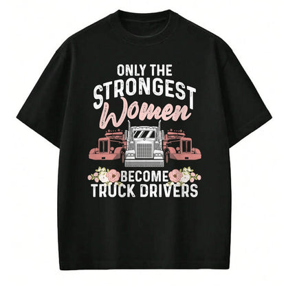 Best Truck Driver Life Shirt, Funny Trucker UnisexT-Shirt/Hoodie/Sweatshirt HLT00 - Funny Female Truck Driver Design For Women Girls Trucking T-Shirt (3)