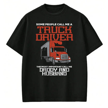 Best Truck Driver Life Shirt, Funny Trucker UnisexT-Shirt/Hoodie/Sweatshirt HLT00 - Truck Driver Most Important Daddy Husband Trucker Men Gift T-Shirt