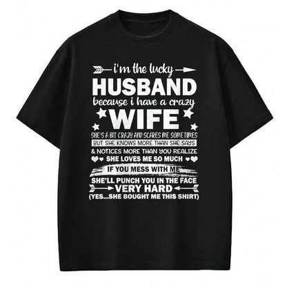 Best Wife Shirt, Wife and Husband Unisex T-Shirt/Hoodie/Sweatshirt HLT00 - Gift for wife T shirt, lucky wife   I Am A Lucky Husband I Have A Crazy Wife Christmas Bday Gift T-S (1)