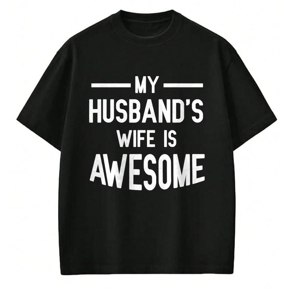 Best Wife Shirt, Wife and Husband Unisex T-Shirt/Hoodie/Sweatshirt HLT00 - Women's My Husband's Wife Is Awesome Funny T-Shirt (1)