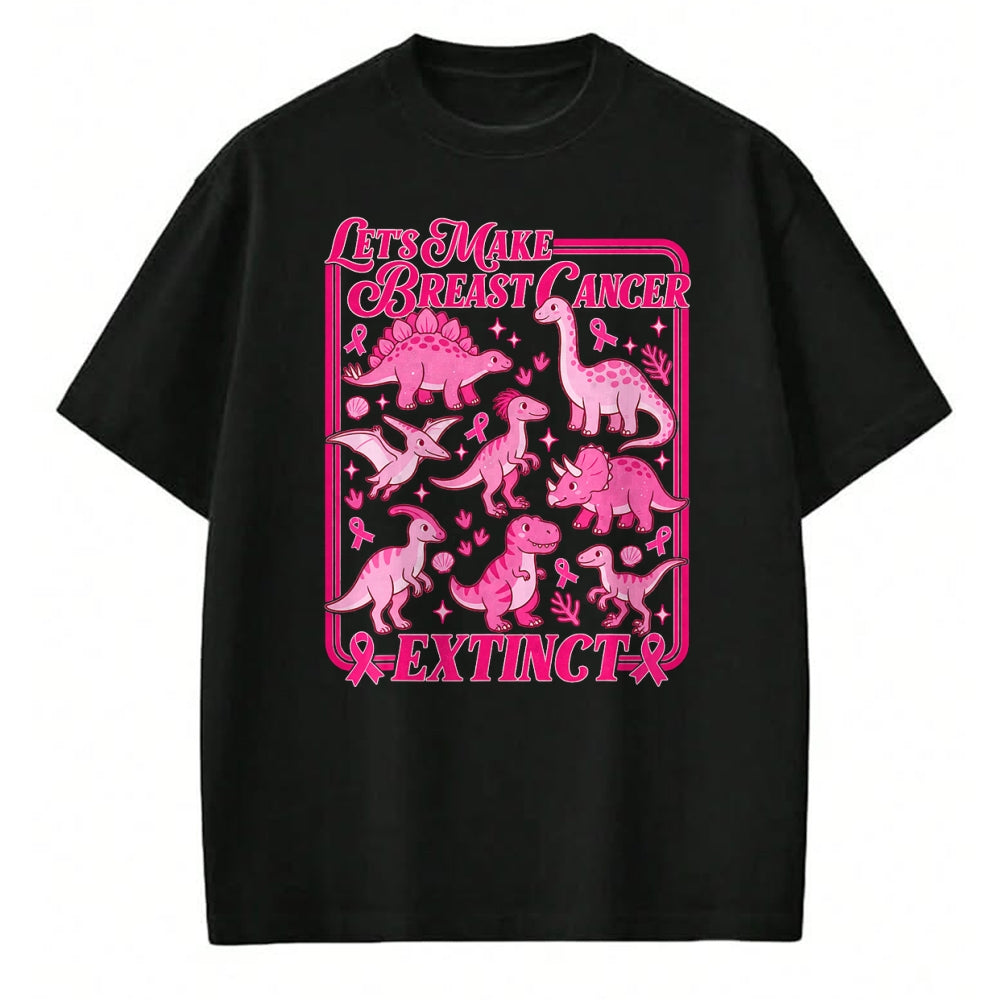 Best Dinosaur Lover Shirt, Funny Dinosaur UnisexT-Shirt/Hoodie/Sweatshirt HLT00 - Lets Make Breast Cancer Extinct Pink Dinosaur Awareness T-Shirt