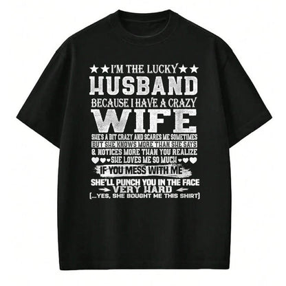 Best Wife Shirt, Wife and Husband Unisex T-Shirt/Hoodie/Sweatshirt HLT00 - Gift for wife T shirt, lucky wife   I Am A Lucky Husband I Have A Crazy Wife Christmas Birthday T-Sh