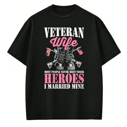 Proud Veteran Shirt, Funny Veteran UnisexT-Shirt/Hoodie/Sweatshirt HLT00 - Veteran Wife Married Mine Proud Military Veteran Husband T-Shirt