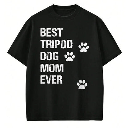 Dog Love Shirt, Dog Lover Gift T-Shirt/Hoodie/Sweatshirt HLT00 - Tripod 3 Legged Dog Owner Novelty Dog Mom T-Shirt