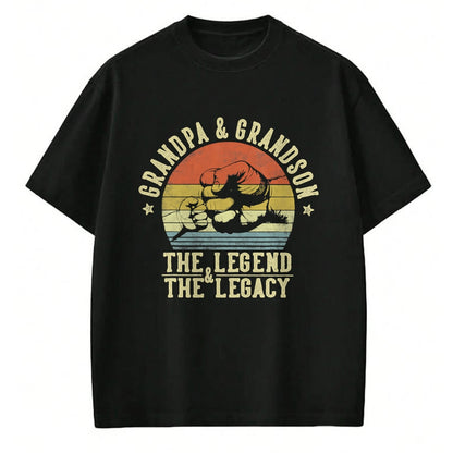 Best Grandpa Shirt, Proud Grandpa Unisex T-Shirt/Hoodie/Sweatshirt HLT00 - Grandpa and Grandson The Legend And The Legacy Gifts Grandpa T-Shirt