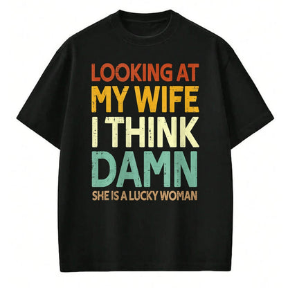Best Wife Shirt, Wife and Husband Unisex T-Shirt/Hoodie/Sweatshirt HLT00 - Gift for wife T shirt, lucky wife   My Wife Is A Lucky Woman Husband Wife Themed Present Tank Top