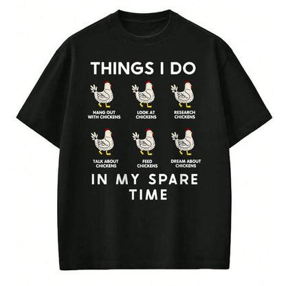 Best Farmer Life Shirt, Funny Farmer UnisexT-Shirt/Hoodie/Sweatshirt HLT00 - Things I Do in My Free Time Chicken T-Shirt