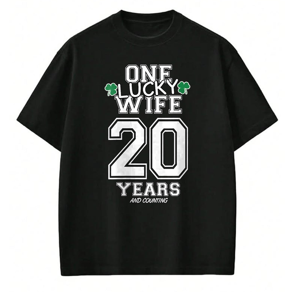 Best Wife Shirt, Wife and Husband Unisex T-Shirt/Hoodie/Sweatshirt HLT00 - Gift for wife T shirt, lucky wife   Womens 20 Years Lucky Wife Funny St Patrick's Day Anniversary He