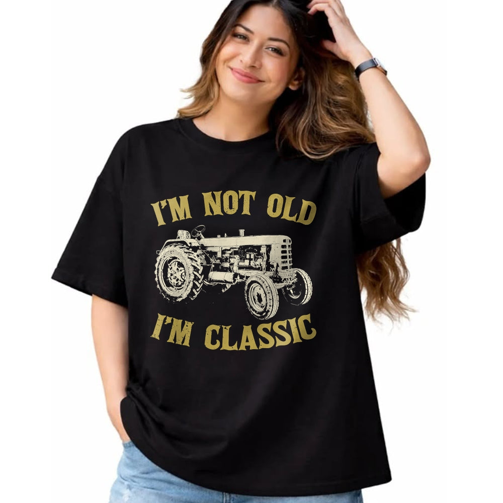Best Farmer Life Shirt, Funny Farmer UnisexT-Shirt/Hoodie/Sweatshirt HLT00 - Vintage Tractor I'm Not Old I'm Classic Funny Tractor T-Shirt