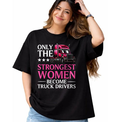 Best Truck Driver Life Shirt, Funny Trucker UnisexT-Shirt/Hoodie/Sweatshirt HLT00 - Funny Female Truck Driver Design for Women Girls Trucking T-Shirt