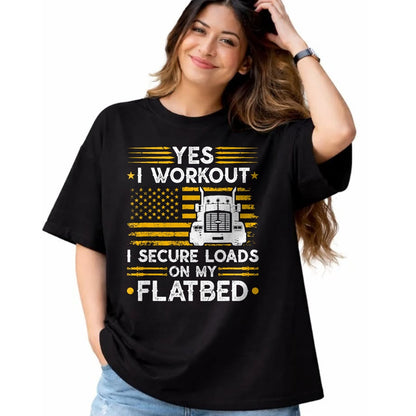 Best Truck Driver Life Shirt, Funny Trucker UnisexT-Shirt/Hoodie/Sweatshirt HLT00 - Flatbedder Truck Driver Secure Loads Flatbed Trucker T-Shirt