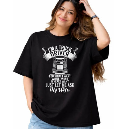 Best Truck Driver Life Shirt, Funny Trucker UnisexT-Shirt/Hoodie/Sweatshirt HLT00 - Im a Trucker Driver I do what i want Truck Driver T-Shirt