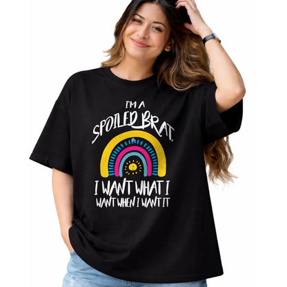 Best Wife Shirt, Wife and Husband Unisex T-Shirt/Hoodie/Sweatshirt HLT00 - I'm a Spoiled brat I want what I want when I want it-rainbow T-Shirt