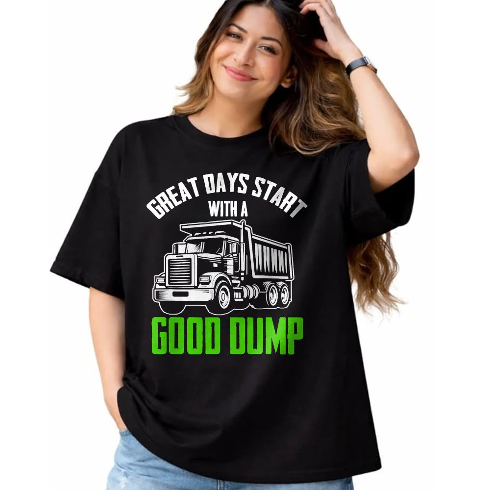 Best Truck Driver Life Shirt, Funny Trucker UnisexT-Shirt/Hoodie/Sweatshirt HLT00 - Great Days Start With A Good Dump Garbage Truck Driver T-Shirt