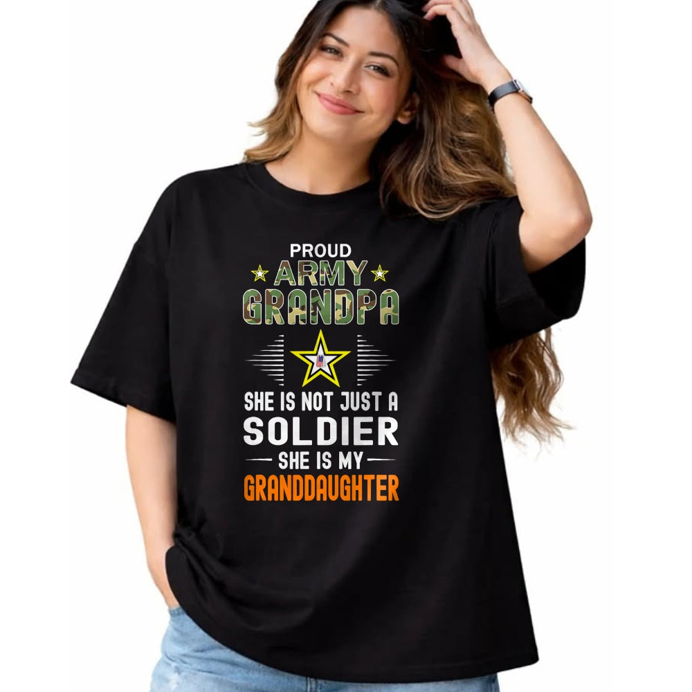 Best Grandpa Shirt, Proud Grandpa Unisex T-Shirt/Hoodie/Sweatshirt HLT00 - She Is A Soldier & Is My Granddaughter-Proud Army Grandpa T-Shirt
