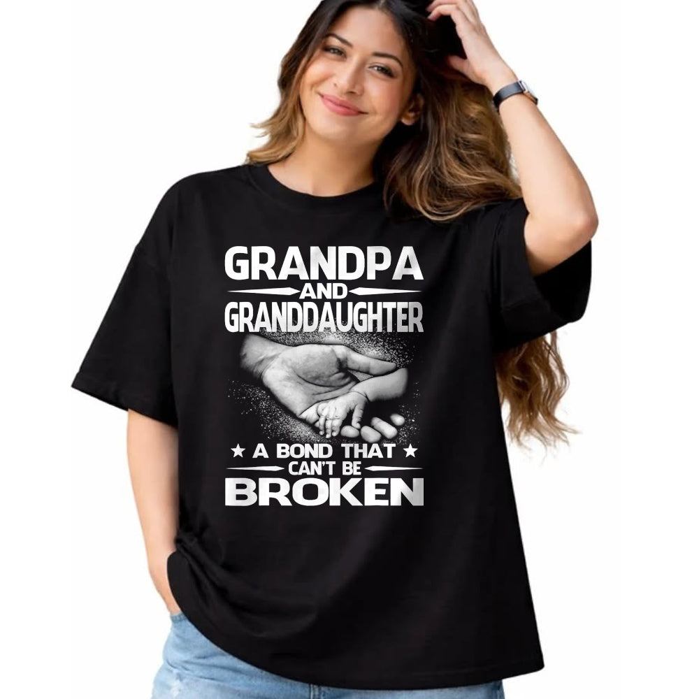 Best Grandpa Shirt, Proud Grandpa Unisex T-Shirt/Hoodie/Sweatshirt HLT00 - Grandpa And Granddaughter A Bond That Can't Be Broken T-Shirt (1)