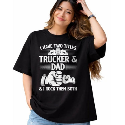Best Truck Driver Life Shirt, Funny Trucker UnisexT-Shirt/Hoodie/Sweatshirt HLT00 - Funny Truck Driver Art Dad Trucker Men Truck Driving Lover T-Shirt, Men, Black, 3X-Large