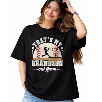 Best Grandpa Shirt, Proud Grandpa Unisex T-Shirt/Hoodie/Sweatshirt HLT00 - That's My Grandson Out There Baseball Grandma Grandpa T-Shirt