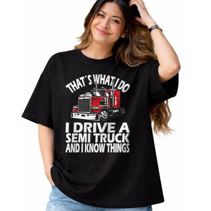 Best Truck Driver Life Shirt, Funny Trucker UnisexT-Shirt/Hoodie/Sweatshirt HLT00 - Thats what i do, Semi Truck driver T-Shirt