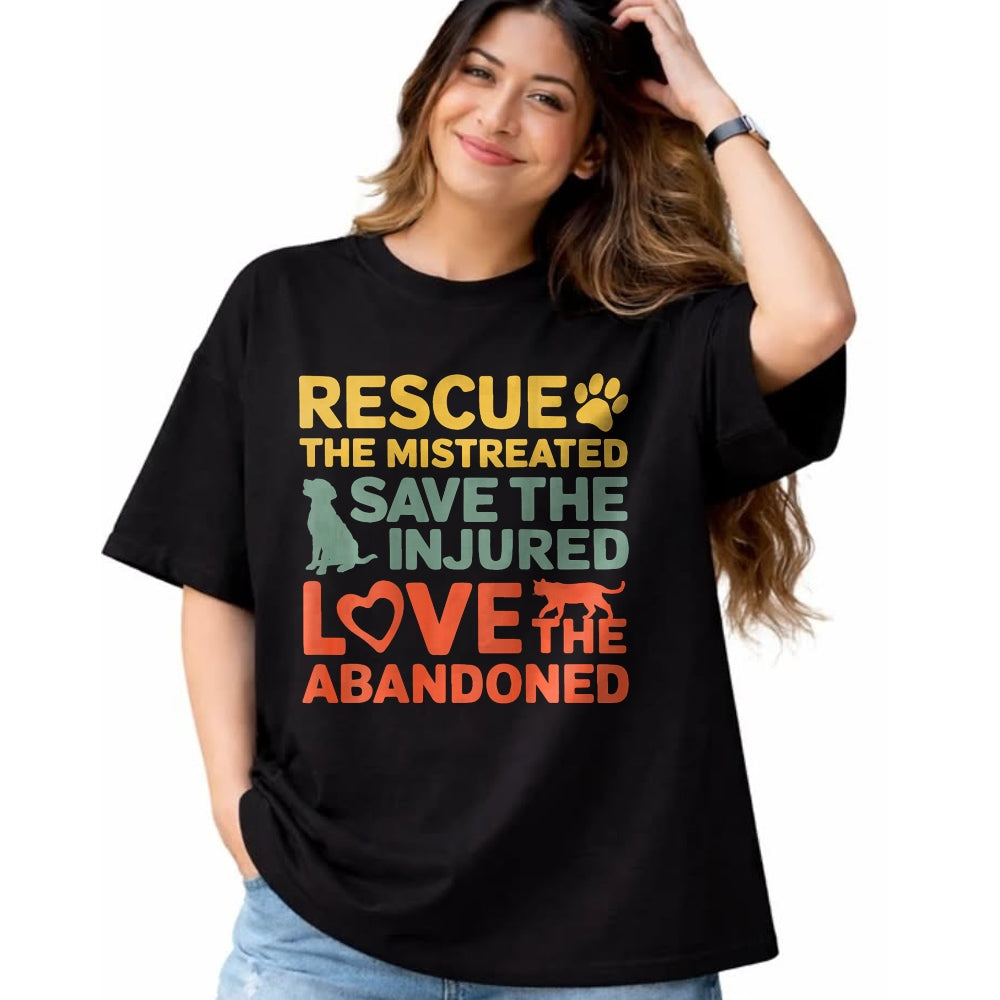 Cat Love Shirt, Funny Cat Lover Gift UnisexT-Shirt/Hoodie/Sweatshirt HLT00 - Animal Rescue Gifts Rescue the Mistreated Save the Injured Love the Abandoned Unisex T-Shirt - Black