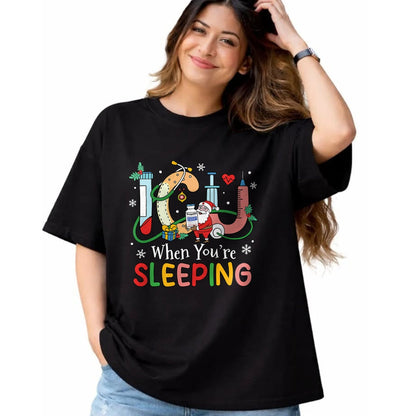 Funny Nurse Shirt, Nurse Unisex T-Shirt/Hoodie/Sweatshirt HLT00 - When You're Sleeping Funny ICU Nurse Christmas T-Shirt