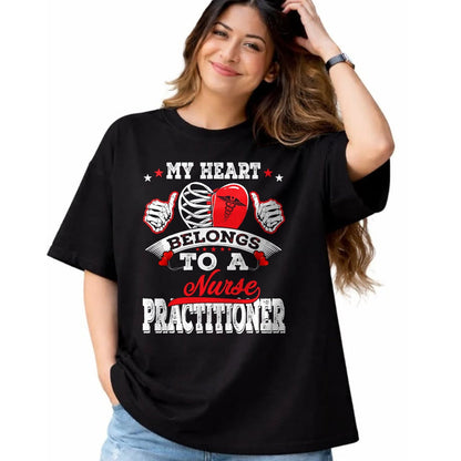 Funny Nurse Shirt, Nurse Unisex T-Shirt/Hoodie/Sweatshirt HLT00 - My Heart Belongs To A Nurse Practitioner Husband Wife Gift T-Shirt