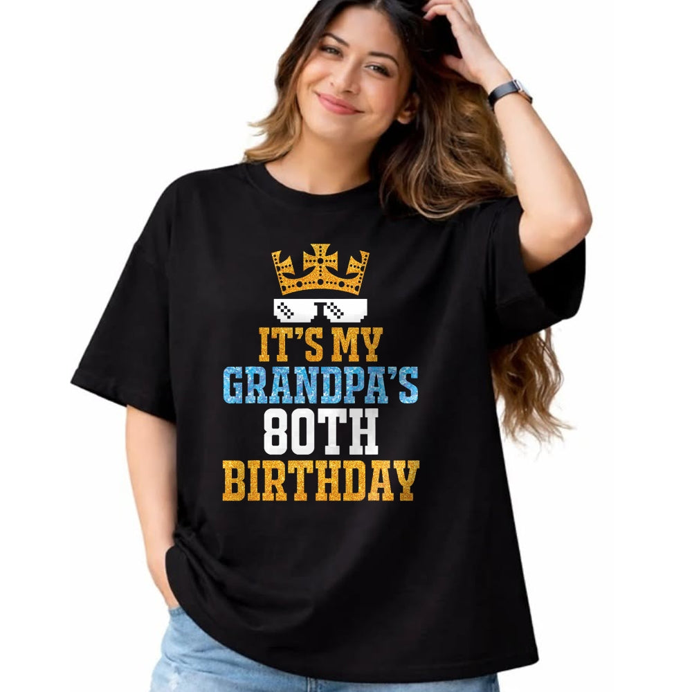 Best Grandpa Shirt, Proud Grandpa Unisex T-Shirt/Hoodie/Sweatshirt HLT00 - Grandson Granddaughter Happy It's My Grandpa's 80th Birthday T-Shirt