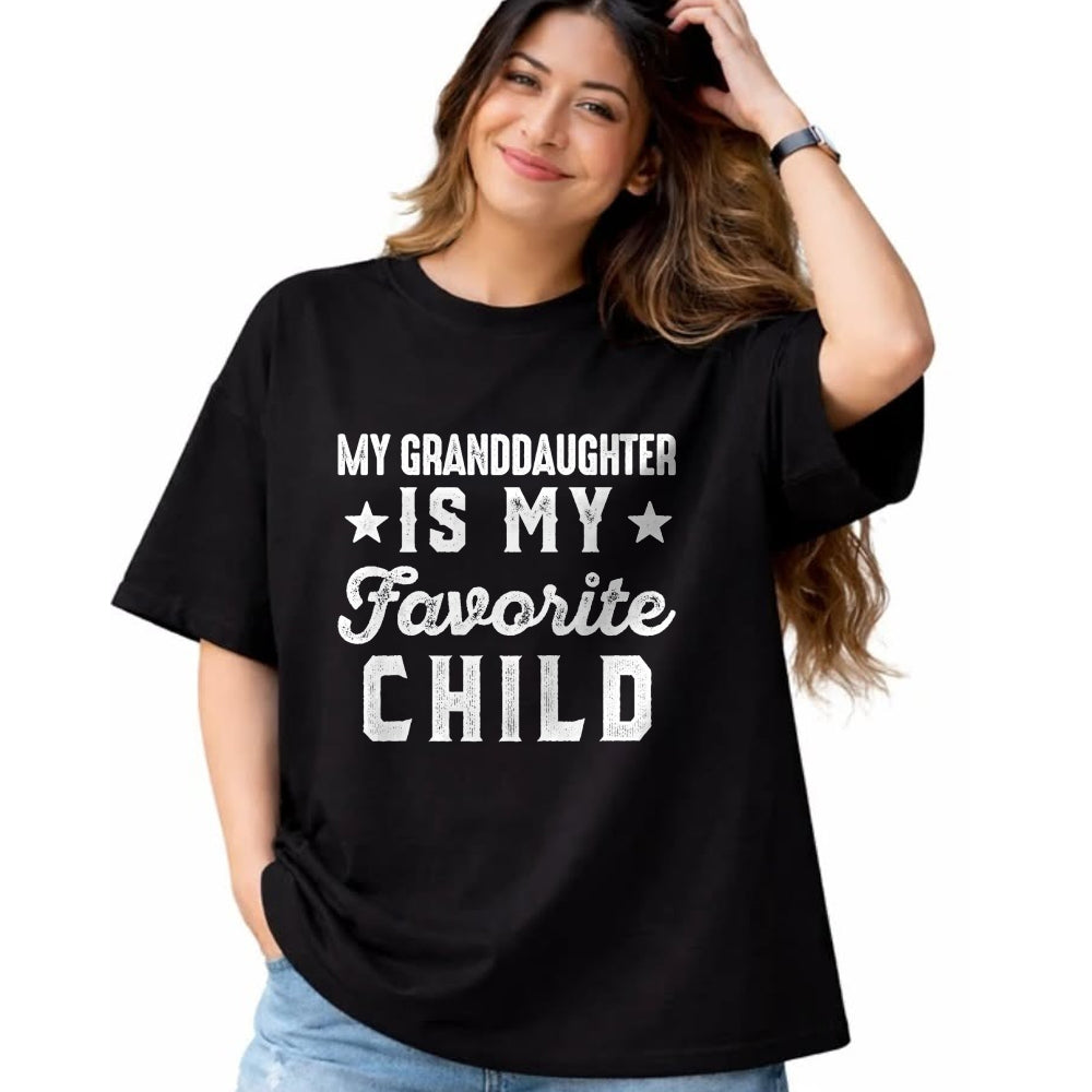 Best Grandpa Shirt, Proud Grandpa Unisex T-Shirt/Hoodie/Sweatshirt HLT00 - My Granddaughter is My Favorite Child Funny Grandpa Grandma T-Shirt