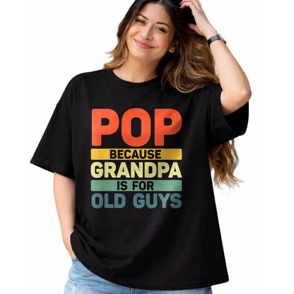 Best Grandpa Shirt, Proud Grandpa Unisex T-Shirt/Hoodie/Sweatshirt HLT00 -Best Pop Design For Grandpa From Grandkids Father's Day Pop T-Shirt