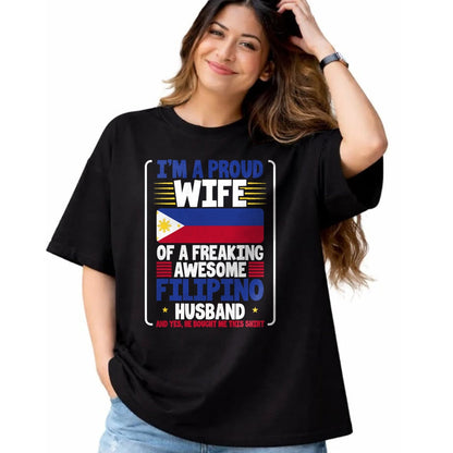 Best Wife Shirt, Wife and Husband Unisex T-Shirt/Hoodie/Sweatshirt HLT00 - Wedding Gift Proud Wife Freaking Awesome Filipino Husband T-Shirt