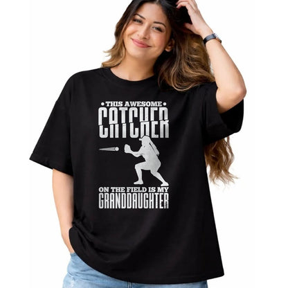 Best Grandpa Shirt, Proud Grandpa Unisex T-Shirt/Hoodie/Sweatshirt HLT00 - This Awesome Catcher On The Field Is My Granddaughter T-Shirt