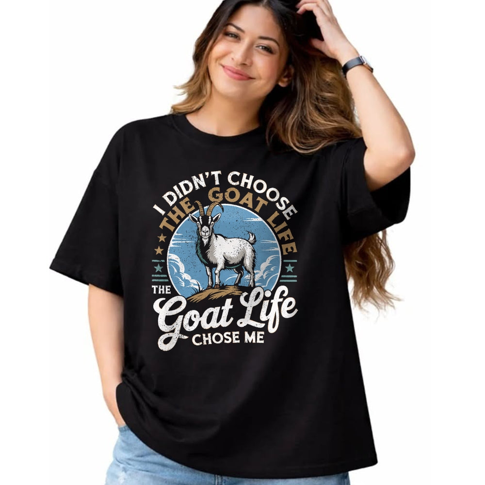 Best Farmer Life Shirt, Funny Farmer UnisexT-Shirt/Hoodie/Sweatshirt HLT00 - Goat Life Chose Me Rancher Farmer Goat Dad Funny Goat T-Shirt