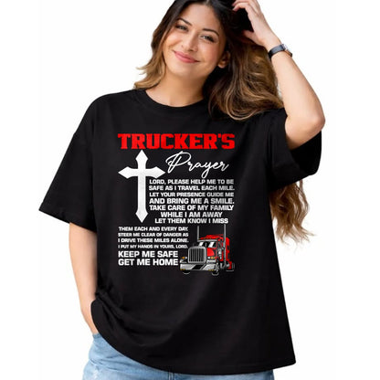 Best Truck Driver Life Shirt, Funny Trucker UnisexT-Shirt/Hoodie/Sweatshirt HLT00 - The prayer of truckers protect me, bring me home, van, truck driver T-Shirt