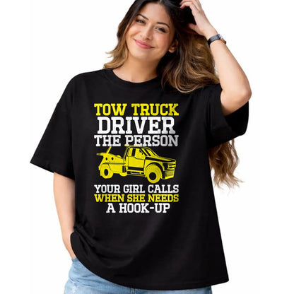 Best Truck Driver Life Shirt, Funny Trucker UnisexT-Shirt/Hoodie/Sweatshirt HLT00 - Funny Tow Truck Driver & Tow Operator Wrecker T-Shirt