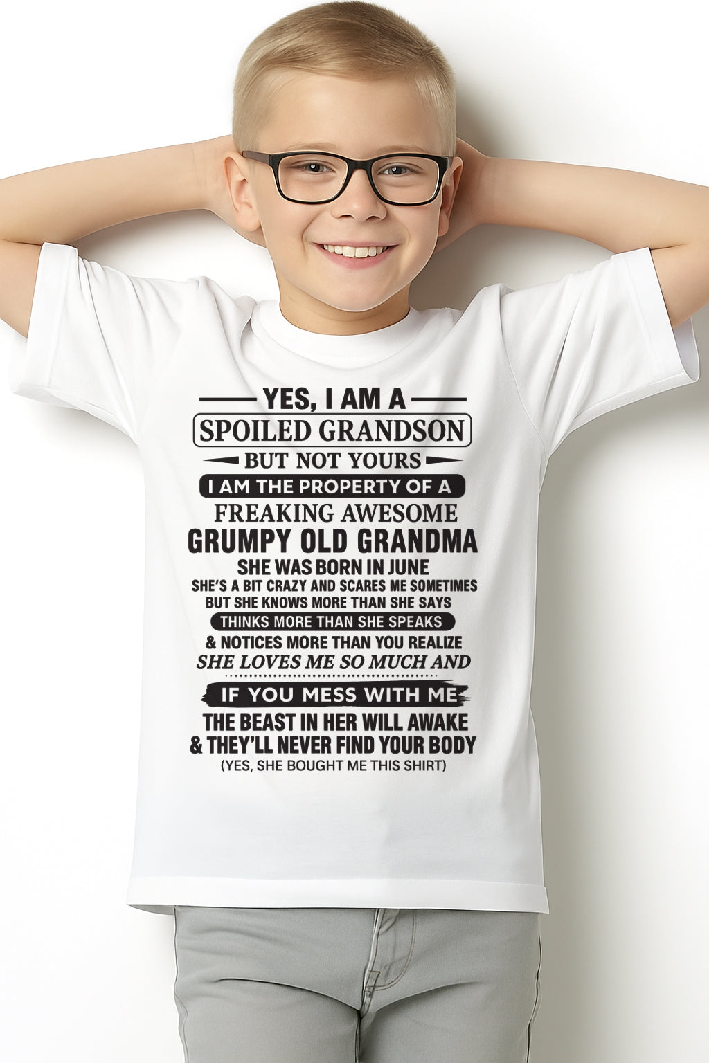 Yes I’m A Stubborn Grandson T-Shirt – Birthday Gift From June Grandma / Woman - kien06 (SKU10-171-06)