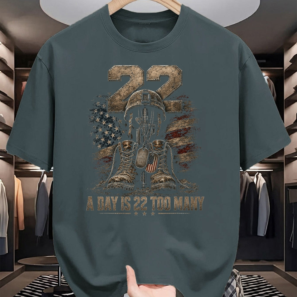 Proud Veteran Shirt, Funny Veteran UnisexT-Shirt/Hoodie/Sweatshirt HLT00 -  A Day is 22 Too Many Veteran Awareness Military T-Shirt